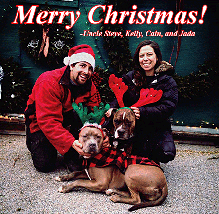 Uncle Steve and Kelly with their faithful "reindeer" Cain and Jada